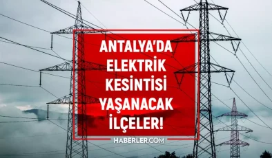 Antalya elektrik kesintisi! 2-3 Kasım Kepez, Muratpaşa, Alanya elektrik kesintisi ne zaman bitecek?